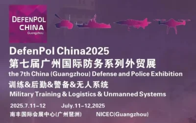 معرض قوانغتشو الدولي السابع للدفاع والأمن للتجارة الخارجية DefenPol China 2025